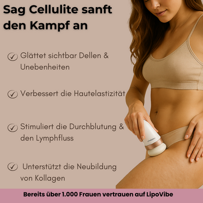 LipoVibe™ – Für sichtbare Straffung & Formung
